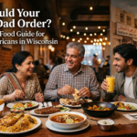 What Would Your Karachi Dad Order? A Father’s Day Food Guide for Pakistani-Americans in Wisconsin